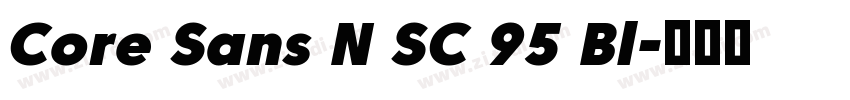 Core Sans N SC 95 Bl字体转换